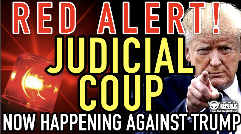 RED ALERT! Judicial COUP Now Happening Against Trump! It’s All Crashing Down!